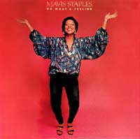 Mavis Staples: Oh What A Feeling